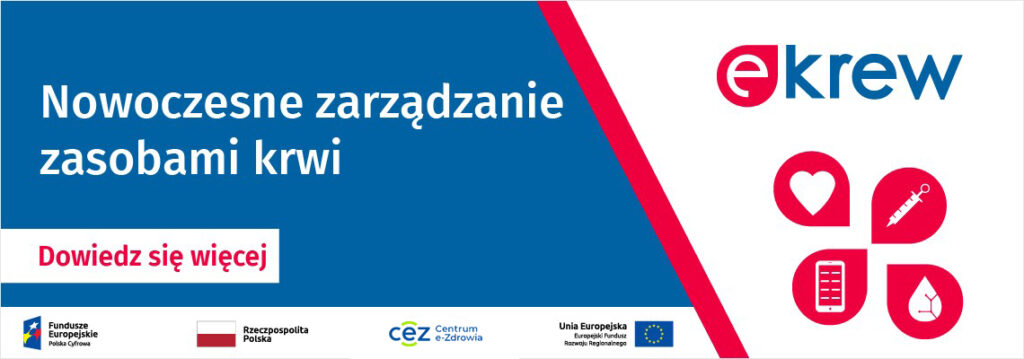 Grafika podzielona jest pod kontem na dwie połowy czerwoną linią. Lewa strona ma tło niebieskie, na nim znajduje się napis „Nowoczesne zarządzanie zasobami krwi” poniżej czerwony napis na białym tle „Dowidź się więcej”. Na samym dole niebieskiej połowy przedstawione są loga na białym tle ułożone kolejno w rzędzie: Fundusze Europejskie Polska Cyfrowa, Rzeczpospolita Polska, Centrum e-Zdrowia, Unia Europejska Europejski Fundusz Rozwoju Regionalnego. Po prawej stronie grafiki tło ma kolor biały. Znajduje się tam logo e-krew, pod nim białe ikonki na czerwonym tle: serca, strzykawki, kropli, telefonu.